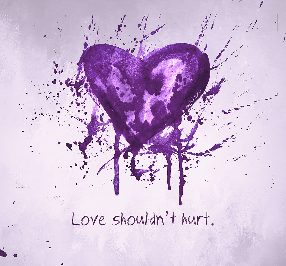 Love shouldn't hurt.